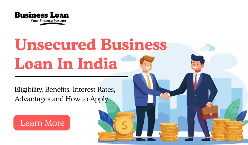 Unsecured business loan in India