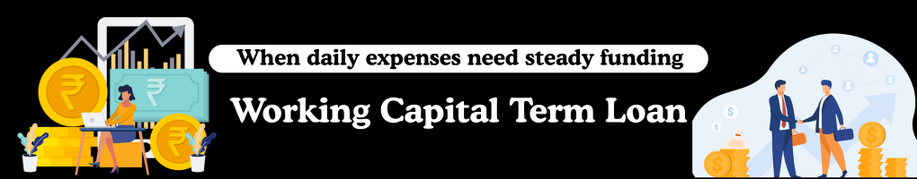 Working Capital Term Loan